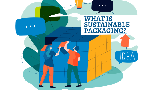 What is Sustainable Packaging?
